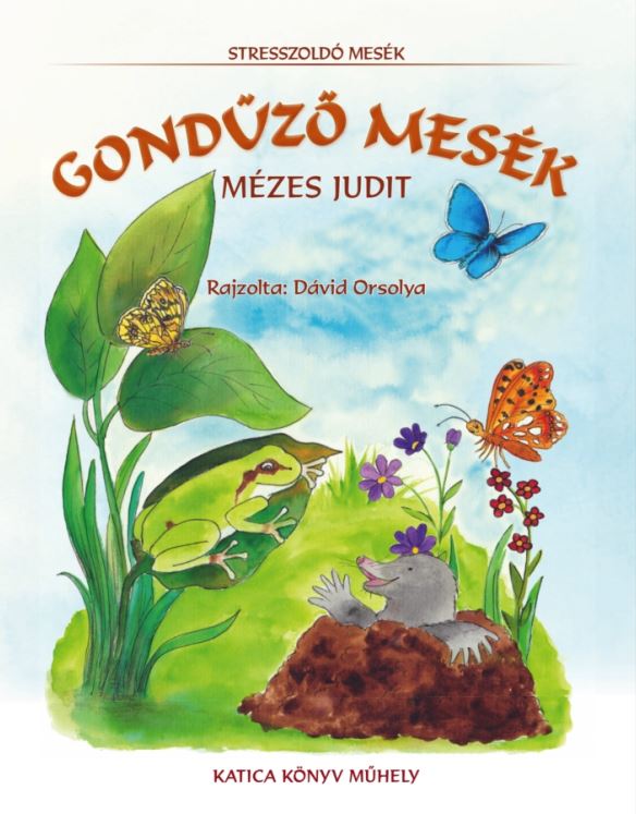   Gondűző mesék