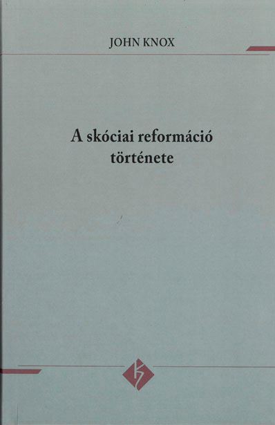 A skóciai reformáció története