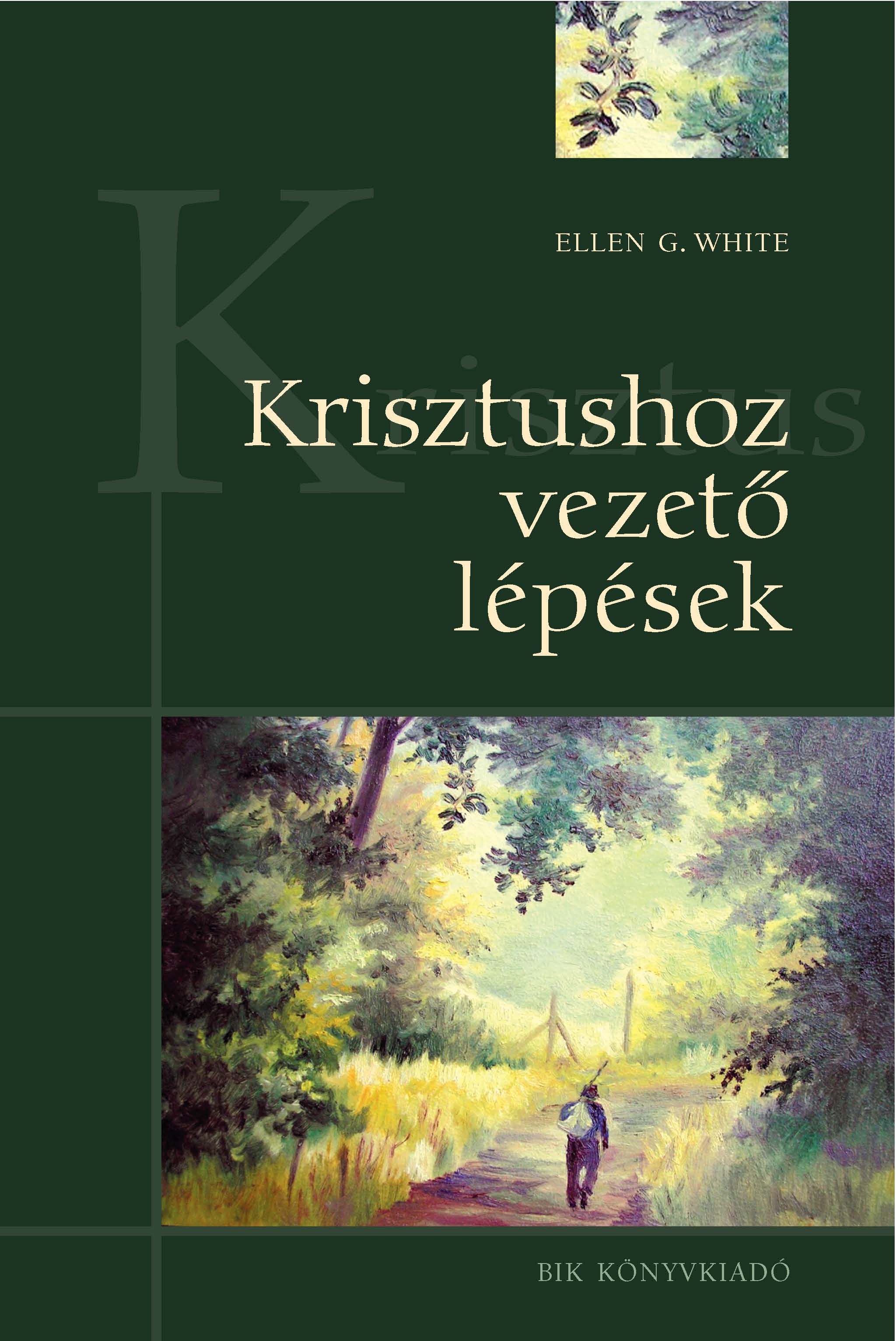 Krisztushoz vezető lépések