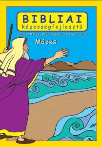 Bibliai képességfejlesztő - Mózes