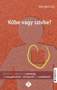     Kőbe vagy szívbe?