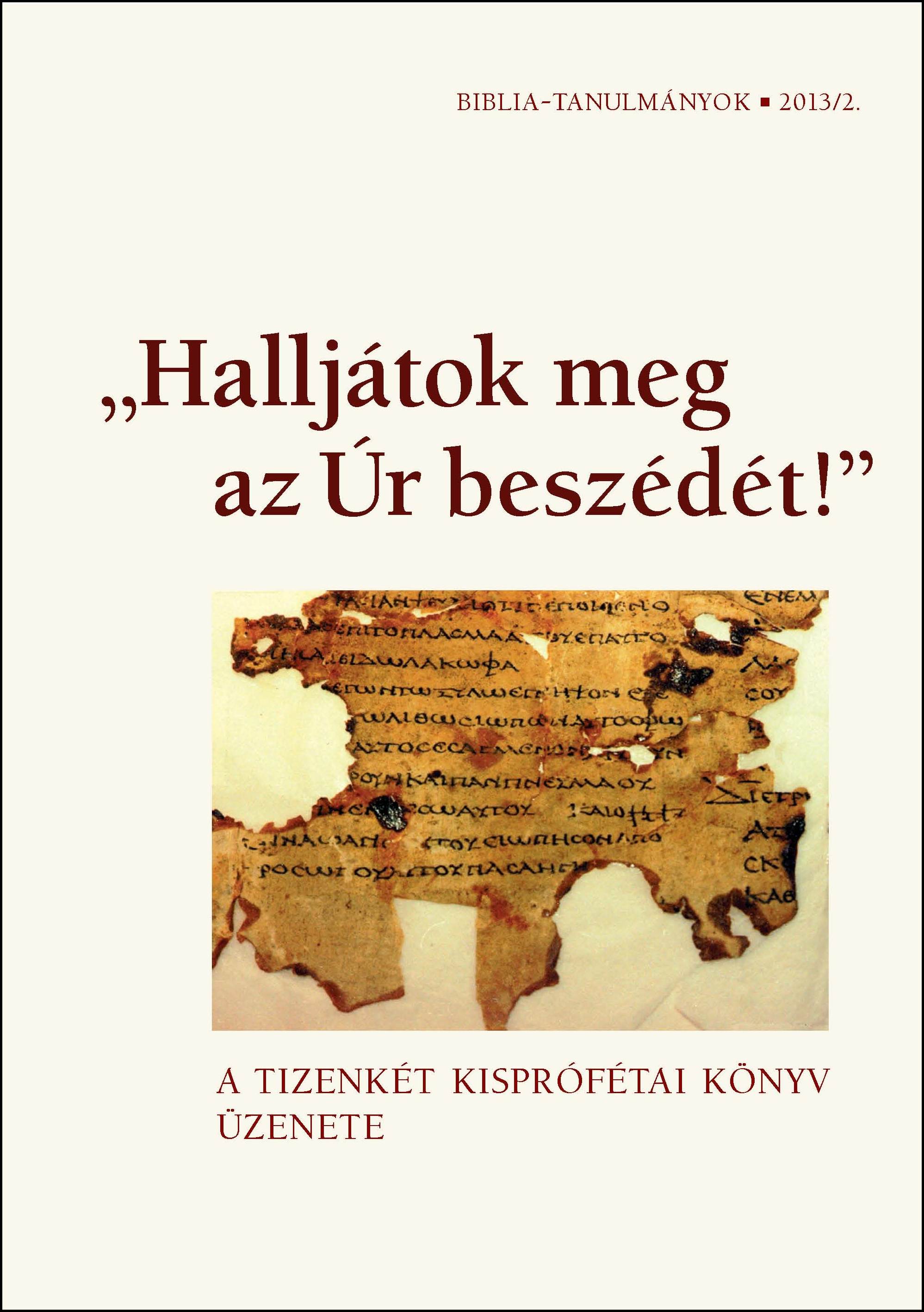 Halljátok meg az Úrnak beszédét! 2013/02