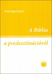 A Biblia a predesztinációról