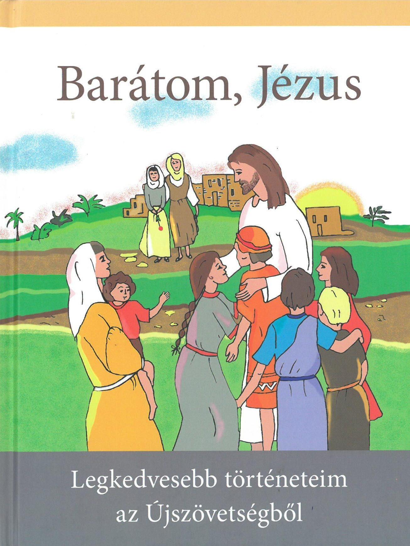 Barátom, Jézus