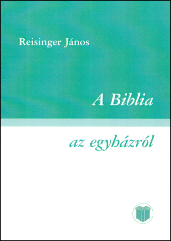 A Biblia az egyházról