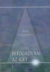 Befogadván az Igét I-II.