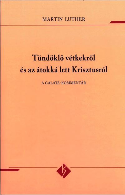 Tündöklő vétkekről és az átokká lett Krisztusról