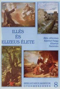 z08. Illés és Elizeus élete