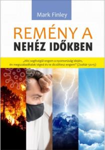 Remény a nehéz időkben