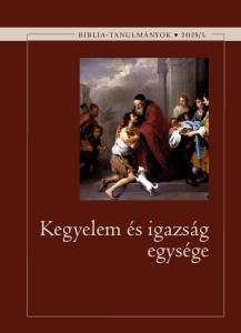      Kegyelem és igazság egysége 2025/1.