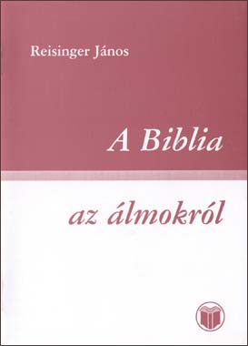 A Biblia az álmokról