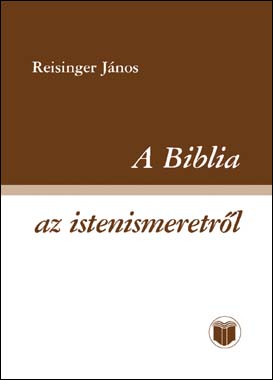 A Biblia az istenismeretről