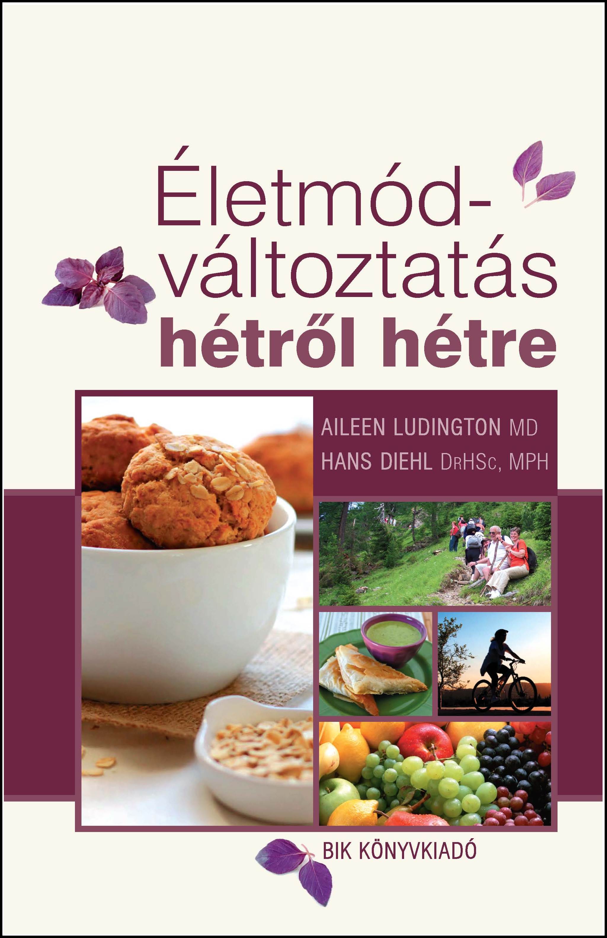 Életmód-változtatás hétről hétre