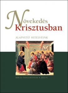 Növekedés Krisztusban 2012/04.