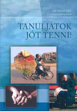 Tanuljatok jót tenni!