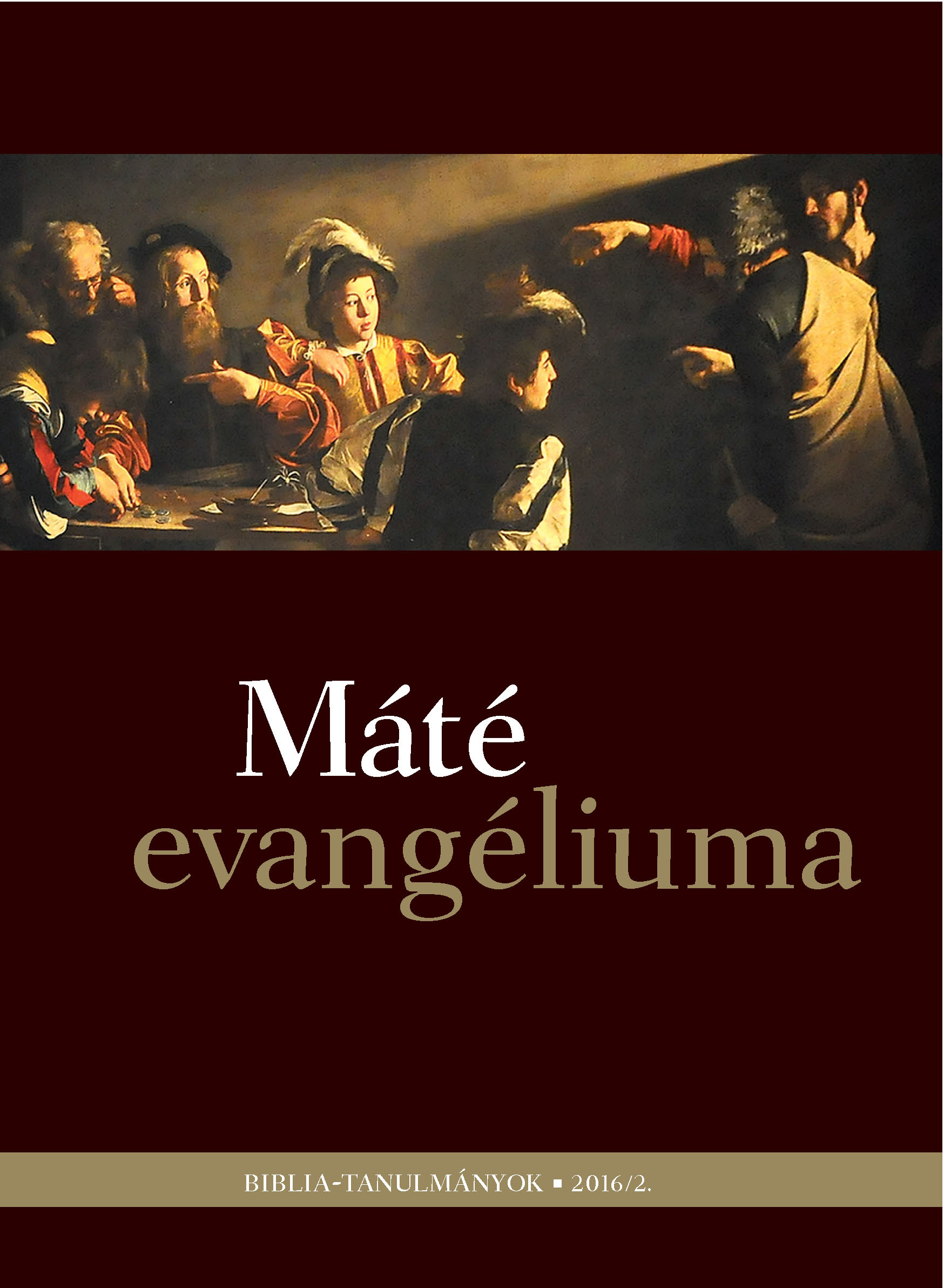 Máté evangéliuma 2016/02.