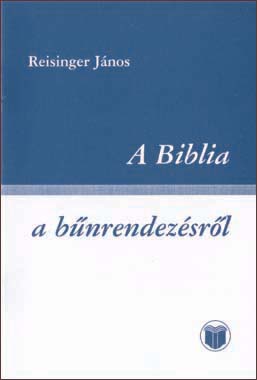 A Biblia a bűnrendezésről