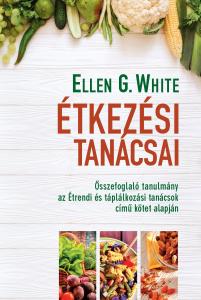 Ellen G. White étkezési tanácsai