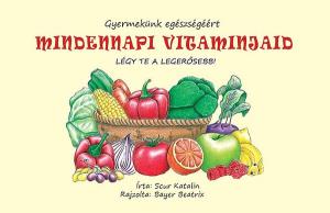 Mindennapi vitaminjaid