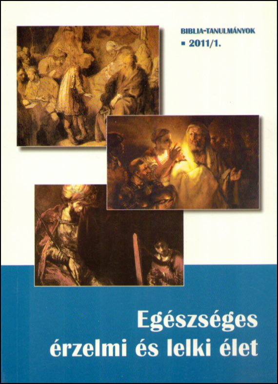 Egészséges érzelmi és lelki élet 2011/01